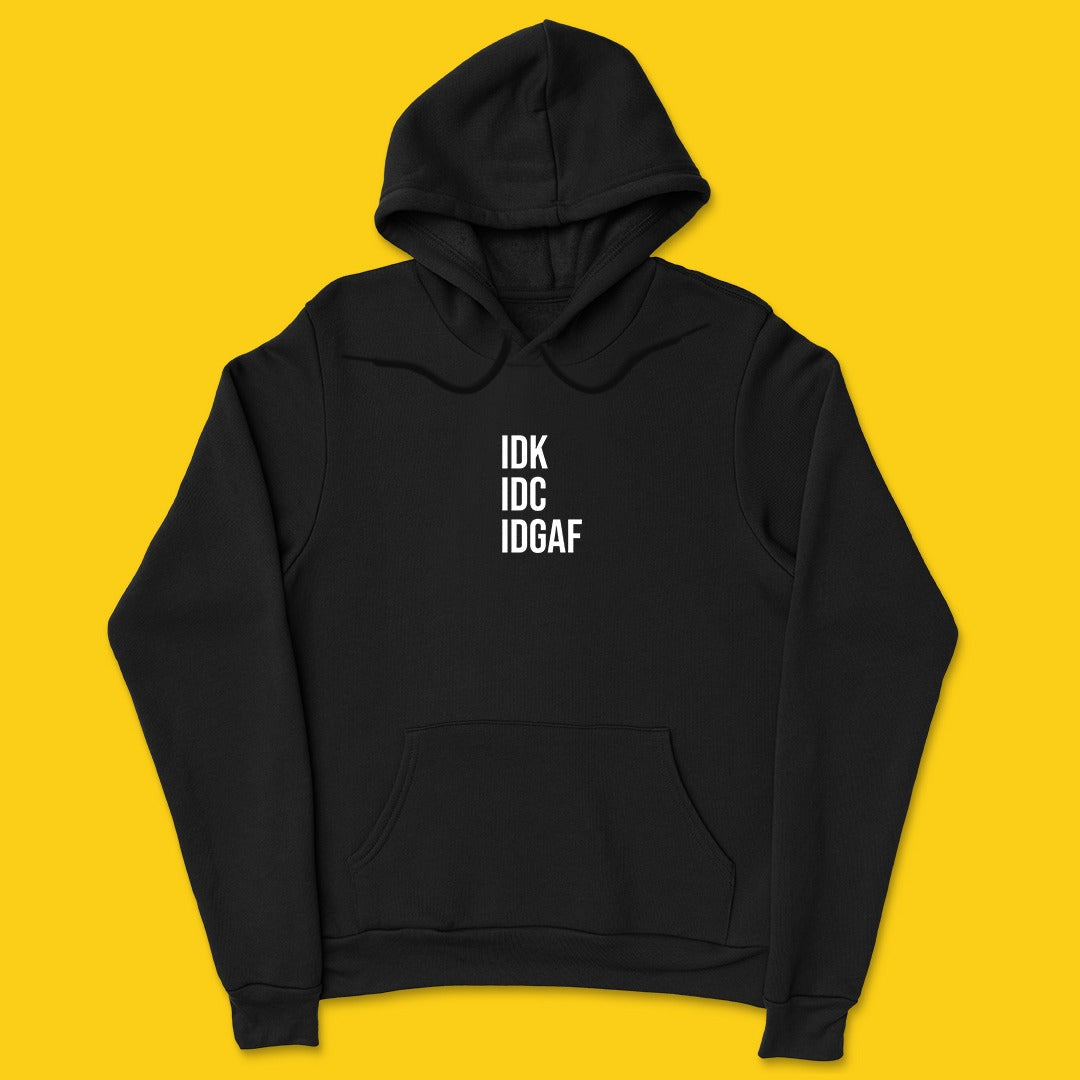 Brandzvibe Idgaf hoodie