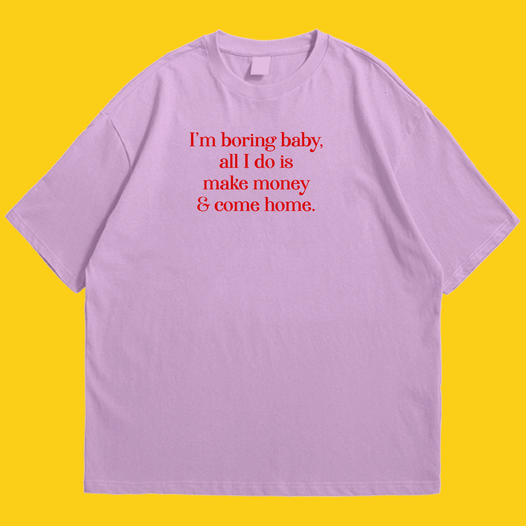Brandzvibe I am boring baby Drop Shoulder