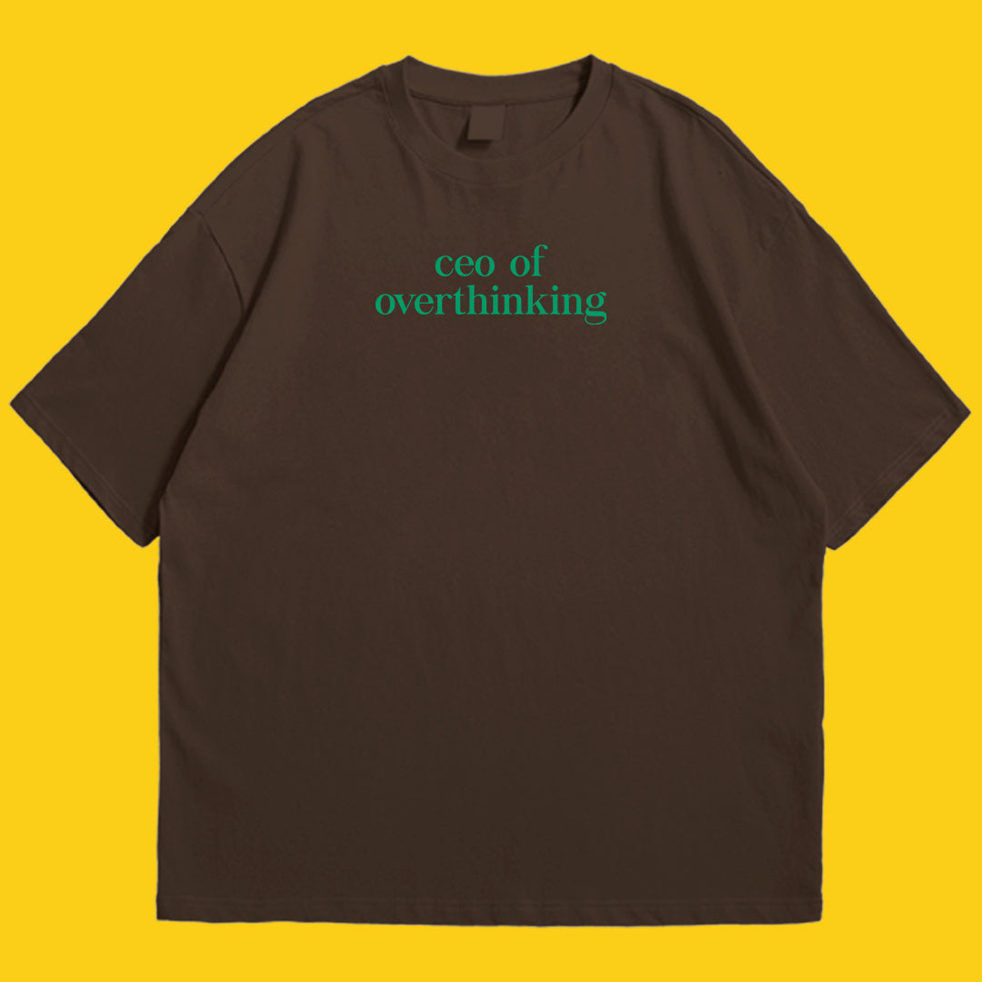 Brandzvibe CEO of overthinking Drop Shoulder