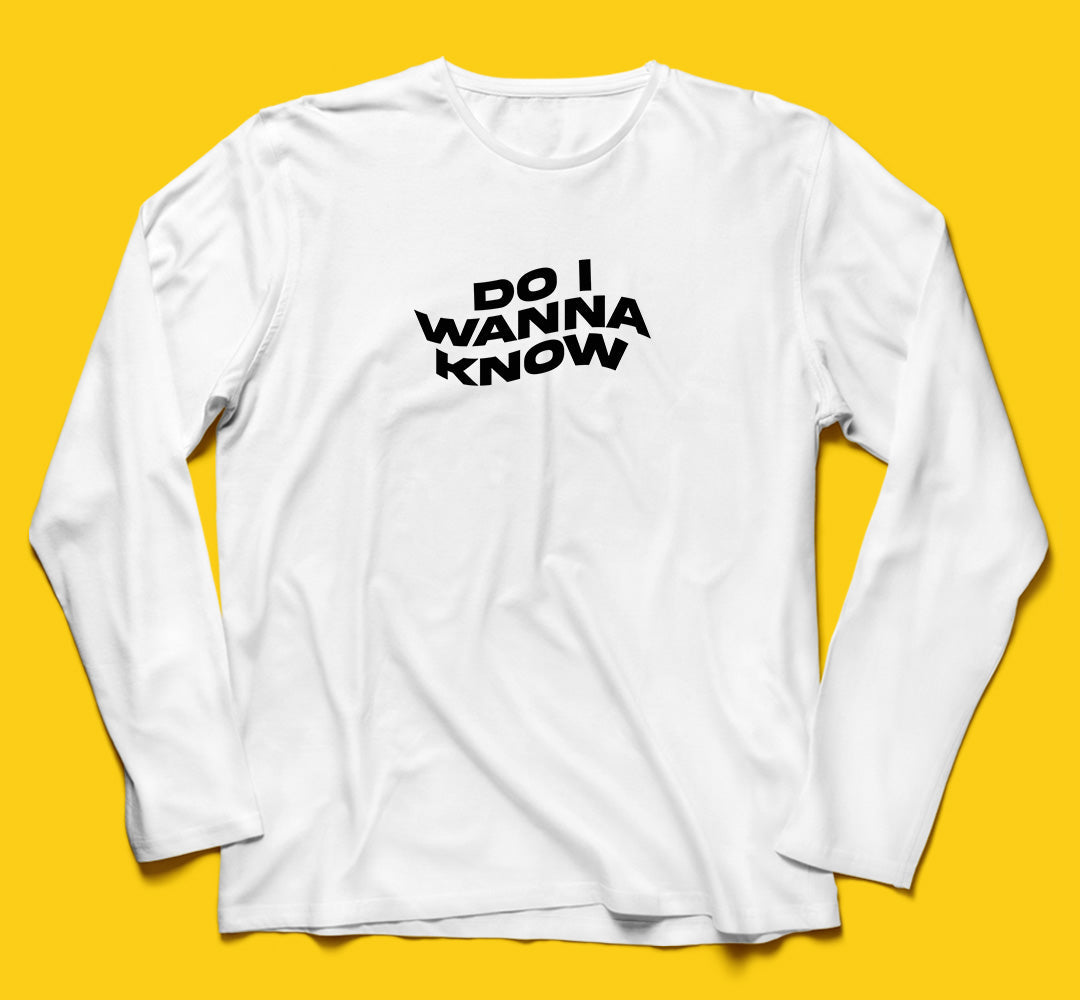 Brandzvibe Do I wanna know Full Sleeves