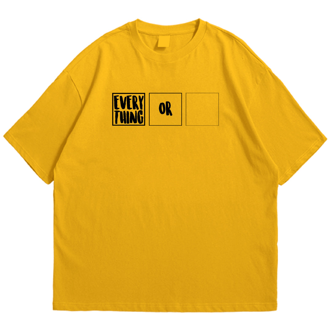 Brandzvibe Everything or nothing drop shldr