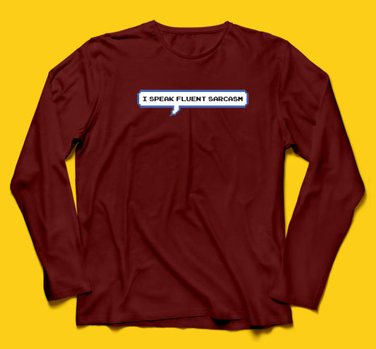 Brandzvibe Sarcasm Full Sleeves