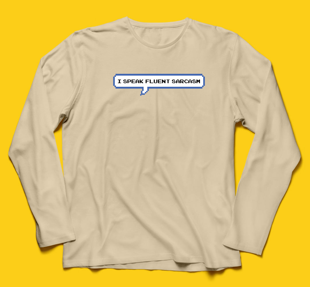 Brandzvibe Sarcasm Full Sleeves