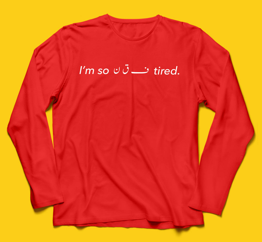 Brandzvibe Tired Full Sleeves