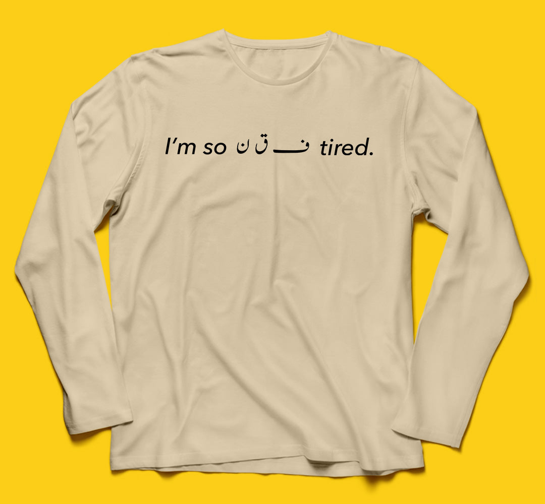 Brandzvibe Tired Full Sleeves