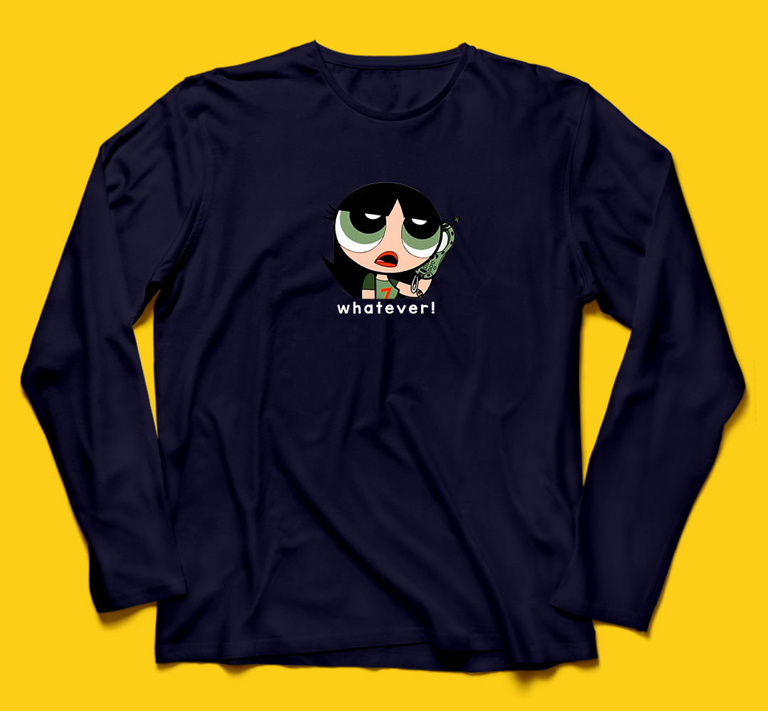 Brandzvibe Whatever Full Sleeves