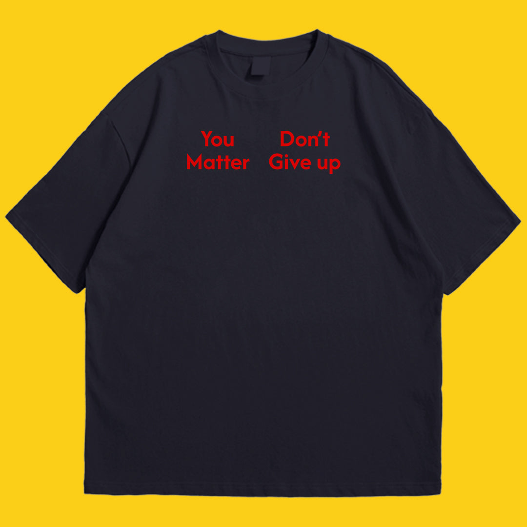 Brandzvibe You Matter Drop Shoulder