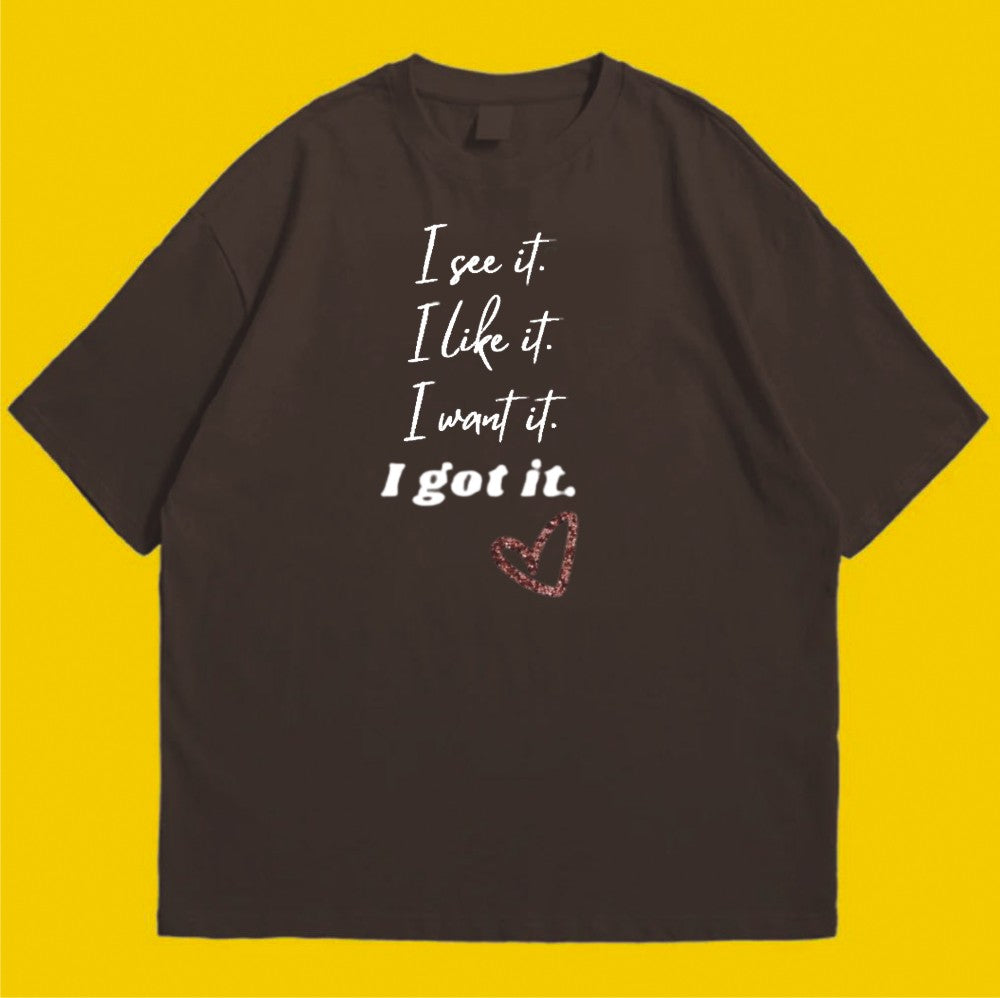 Brandzvibe i See It I Like It I Want It I Got It