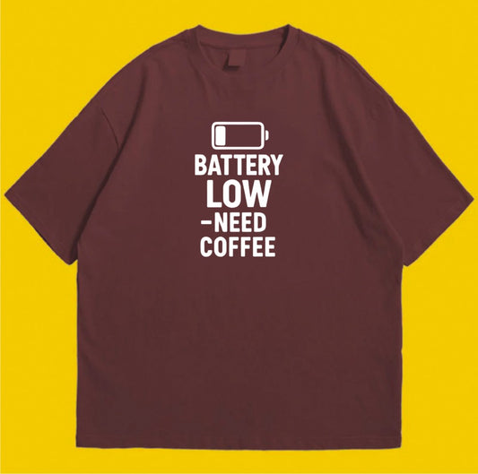 Brandzvibe Battery Low Need Coffee