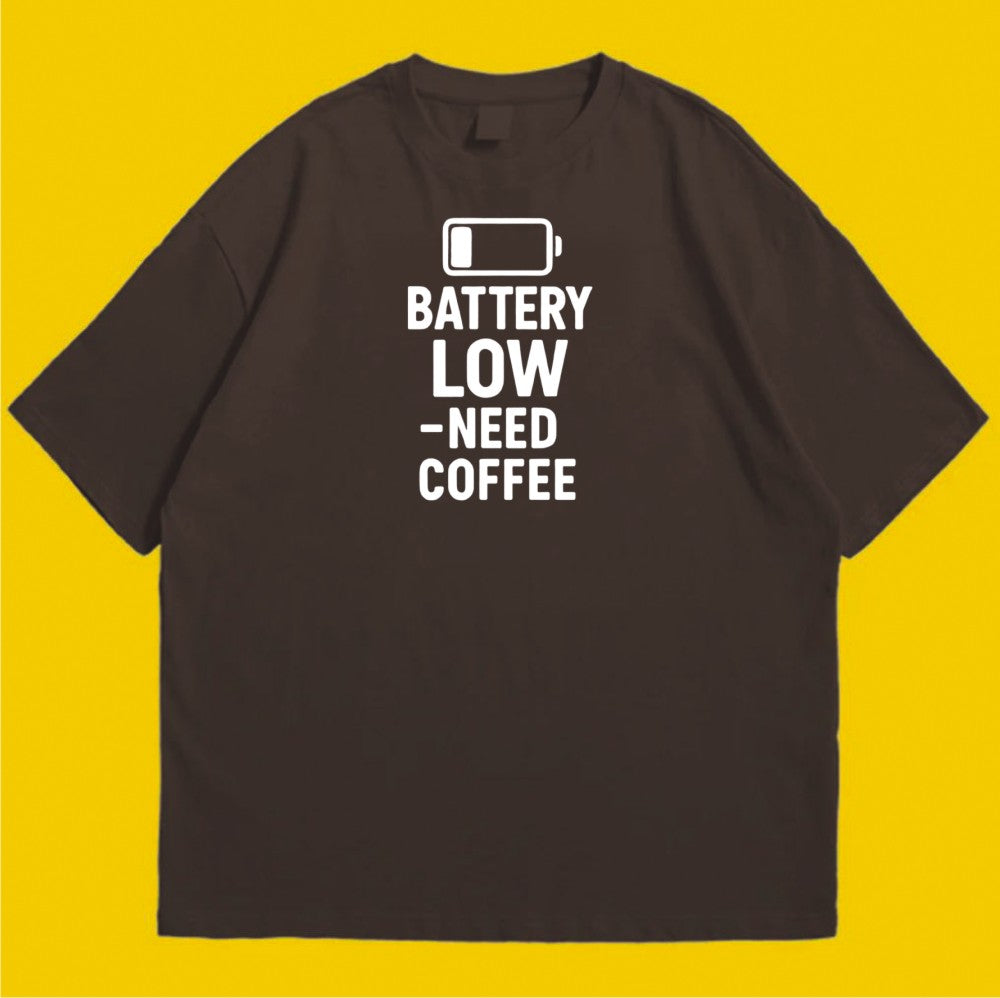 Brandzvibe Battery Low Need Coffee