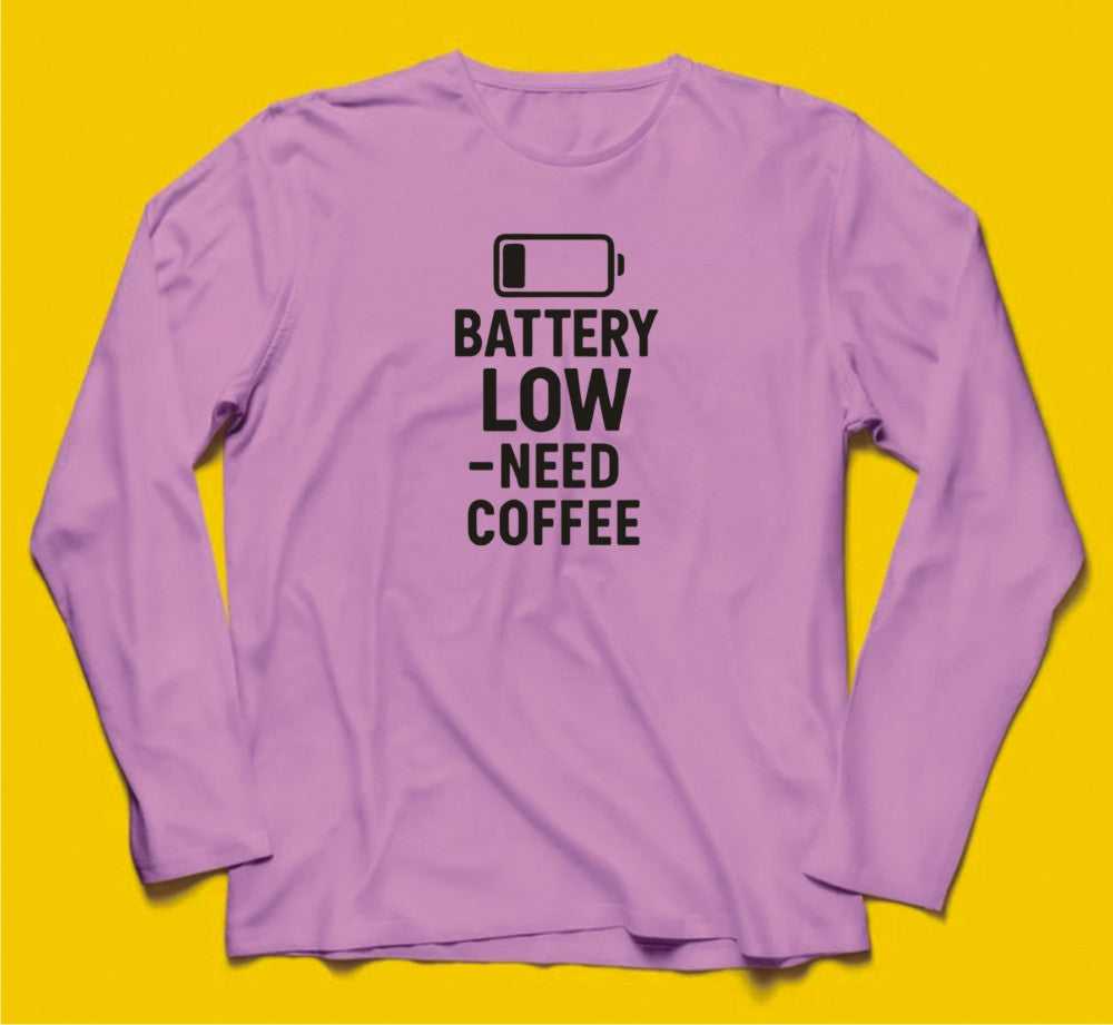 Brandzvibe Battery Low Need Coffee