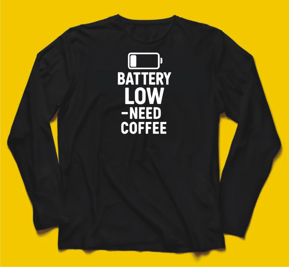 Brandzvibe Battery Low Need Coffee