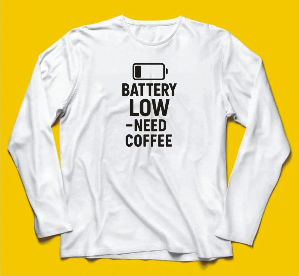 Brandzvibe Battery Low Need Coffee