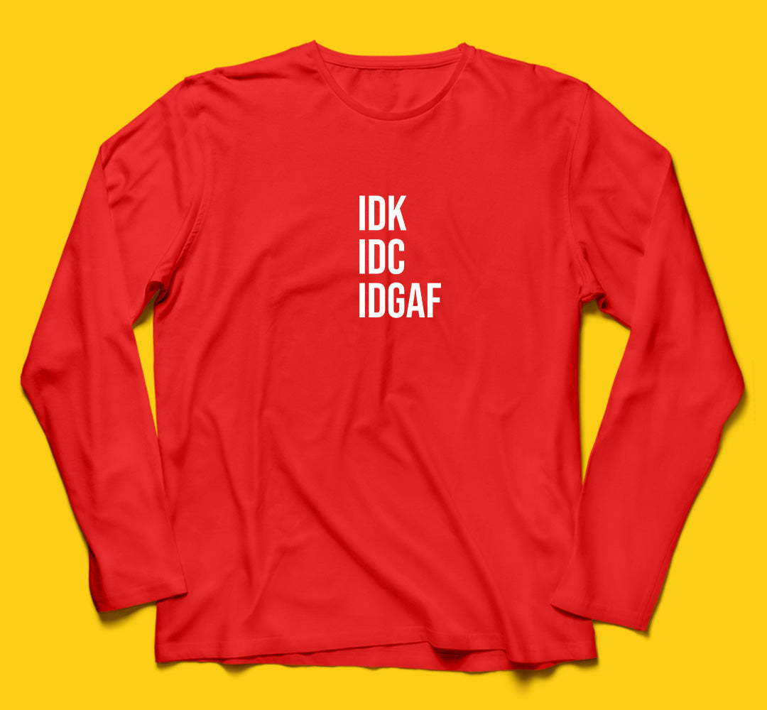 Brandzvibe Idgaf Full Sleeves