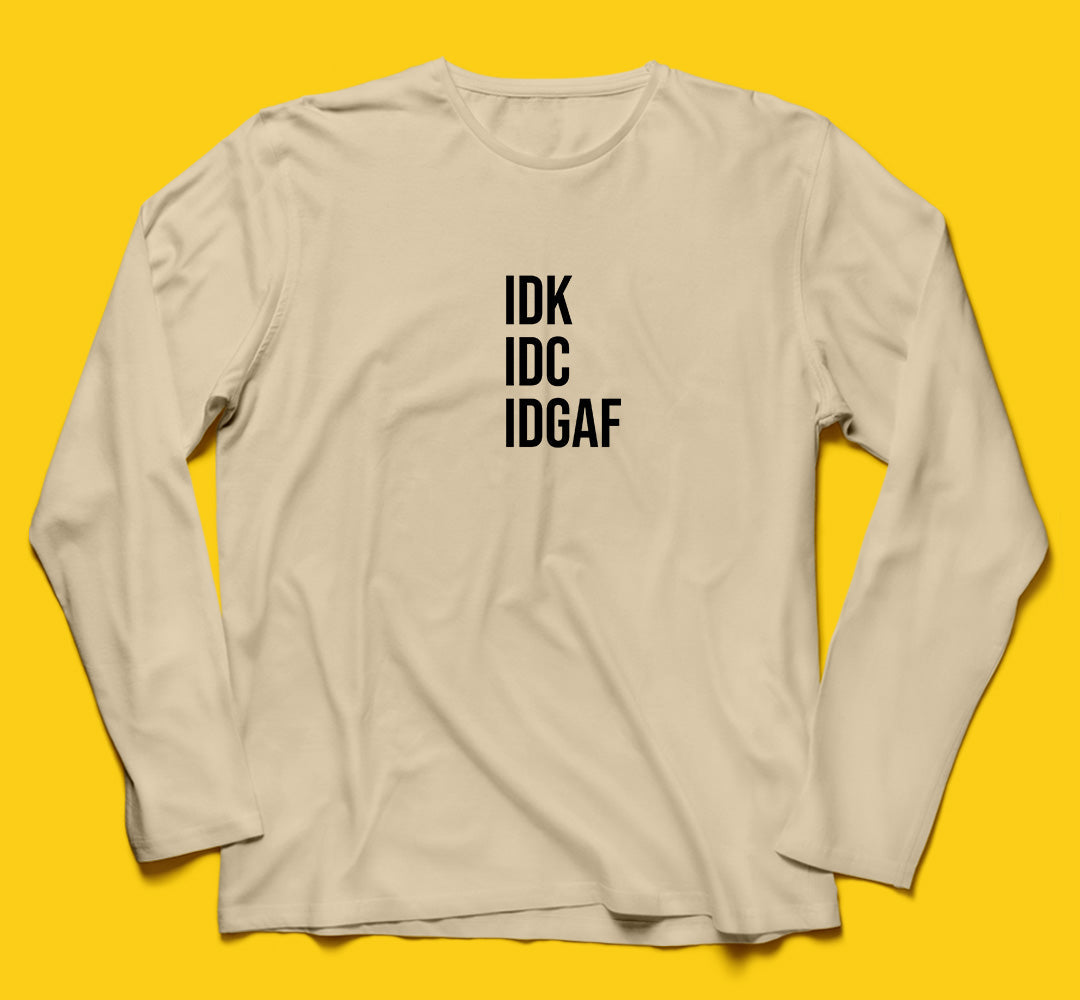 Brandzvibe Idgaf Full Sleeves