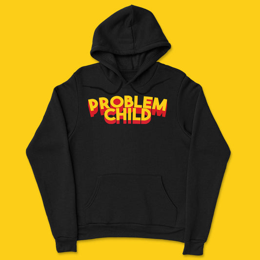 Brandzvibe Problem child Hoodie