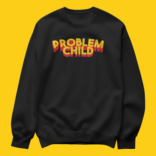 Brandzvibe Problem child sweatshirt