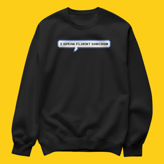 Brandzvibe Sarcasm sweatshirt