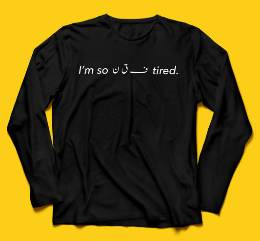 Brandzvibe Tired Full Sleeves