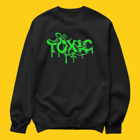 Brandzvibe Toxic sweatshirt