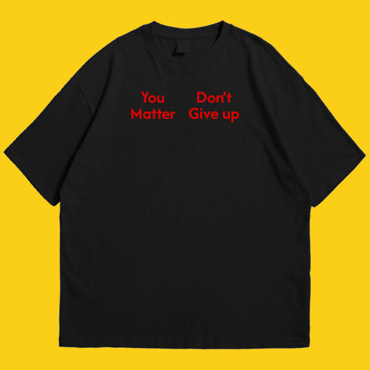 Brandzvibe You Matter Drop Shoulder